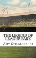 The Legend of League Park cover