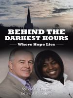 Behind the Darkest Hours : Where Hope Lies cover