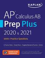 AP Calculus AB Prep Plus 2020 And 2021 : 8 Practice Tests + Study Plans + Targeted Review and Practice + Online cover