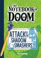 Attack of the Shadow Smashers: #3 cover
