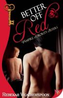 Better off Red : Vampire Sorority Sisters Book 1 cover