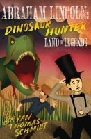 Abraham Lincoln Dinosaur Hunter cover