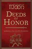 Deeds of Honor : Paksenarrion World Chronicles cover