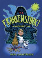 Frankenstink! : A Cautionary Tale cover