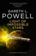 Light of Impossible Stars: an Embers of War Novel cover