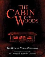 The Cabin in the Woods The Official Visual Companion cover