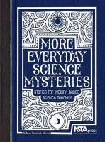 More Everyday Science Mysteries Stories for Inquiry-Based Science Teaching cover