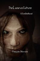 The Lazarus Culture : A Zombie Novel cover