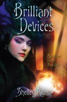 Brilliant Devices : A Steampunk Adventure Novel cover