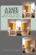 A Safe Haven : The Minor League cover