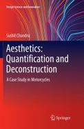 Aesthetics: Quantification and Deconstruction : A Case Study in Motorcycles cover