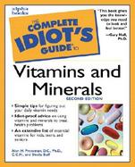 The Complete Idiot's Guide to Vitamins and Minerals cover