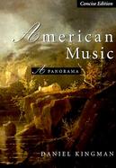 AMERICAN MUSIC: A PANORAMA, CONCISE ED cover