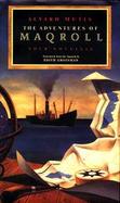 The Adventures of Maqroll: Four Novellas cover