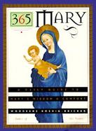 365 Mary A Daily Guide to Mary's Wisdom and Comfort cover