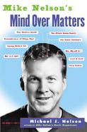 Mike Nelson's Mind over Matters cover