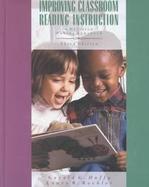 Improving Classroom Reading Instruction A Decision Making Approach cover