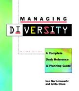 Managing Diversity A Complete Desk Reference and Planning Guide cover