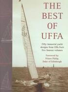 Best of Uffa Fifty Immortal Yacht Designs from Uffa Fox's Five Famous Volumes cover
