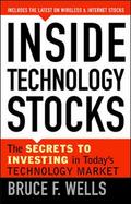 Inside Technology Stocks: The Secrets to Investing in Today's Hottest Companies cover