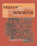 Design With Operational Amplifiers and Analog Integrated Circuits cover