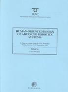 Human-Oriented Design of Advanced Robotics Systems (Dars'95) A Postprint Volume from the Ifac Workshop, Vienna, Austria, 19-20 September 1995 cover