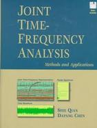 Joint Time-Frequency Analysis: Methods and Applications cover