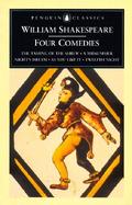 Four Comedies The Taming of the Shrew/a Midsummer Night's Dream/As You Like It/Twelfth Night cover