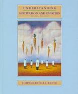 Understanding Motivation and Emotion cover
