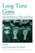 Long Time Gone 60S America Then and Now cover