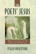 The Poets' Jesus Representations at the End of the Millenium cover