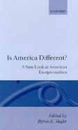 Is America Different? A New Look at American Exceptionalism cover