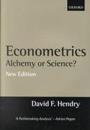 Econometrics Alchemy or Science? Essays in Econometric Methodology cover