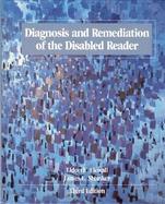 Diagnosis and Remediation of the Disabled Reader cover