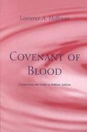 Covenant of Blood Circumcision and Gender in Rabbinic Judaism cover