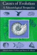 Causes of Evolution A Paleontological Perspective cover