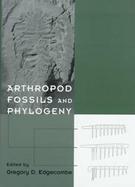 Arthropod Fossils and Phylogeny cover