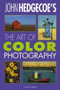 John Hedgecoe's the Art of Color Photography cover