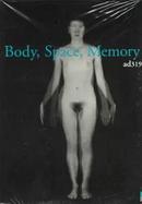 Body, Space, Memory cover