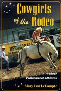 Cowgirls of the Rodeo Pioneer Professional Athletes cover