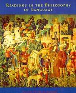 Readings in the Philosophy of Language cover