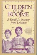 Children of the Roojme A Family's Journey from Lebanon cover