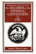 Supplement to Max Farrand's the Records of the Federal Convention of 1787 cover