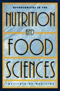 Opportunities in the Nutrition and Food Sciences Research Challenges and the Next Generation of Investigators cover