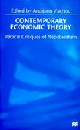Contemporary Economic Theory Radical Critiques of Neoliberalism cover