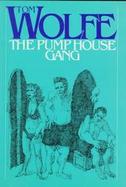 The Pump House Gang cover