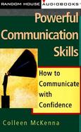 Powerful Communication Skills: How to Communicate with Confidence cover