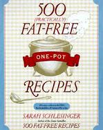 500 (Practically Fat-Free One-Dish Recipes cover
