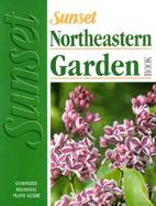 Sunset Northeastern Garden Book cover