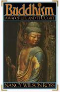 Buddhism A Way of Life and Thought cover
